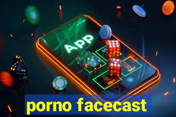 porno facecast